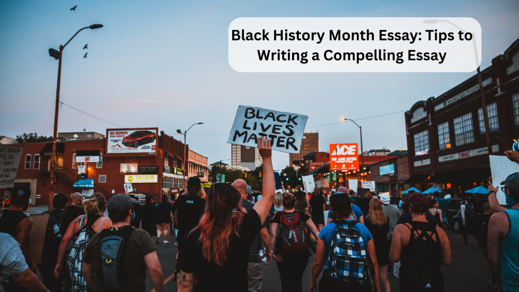 Read more about the article Black History Month Essay: Tips for Writing a Compelling Essay