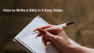 Read more about the article How to Write a DBQ in 5 Easy Steps