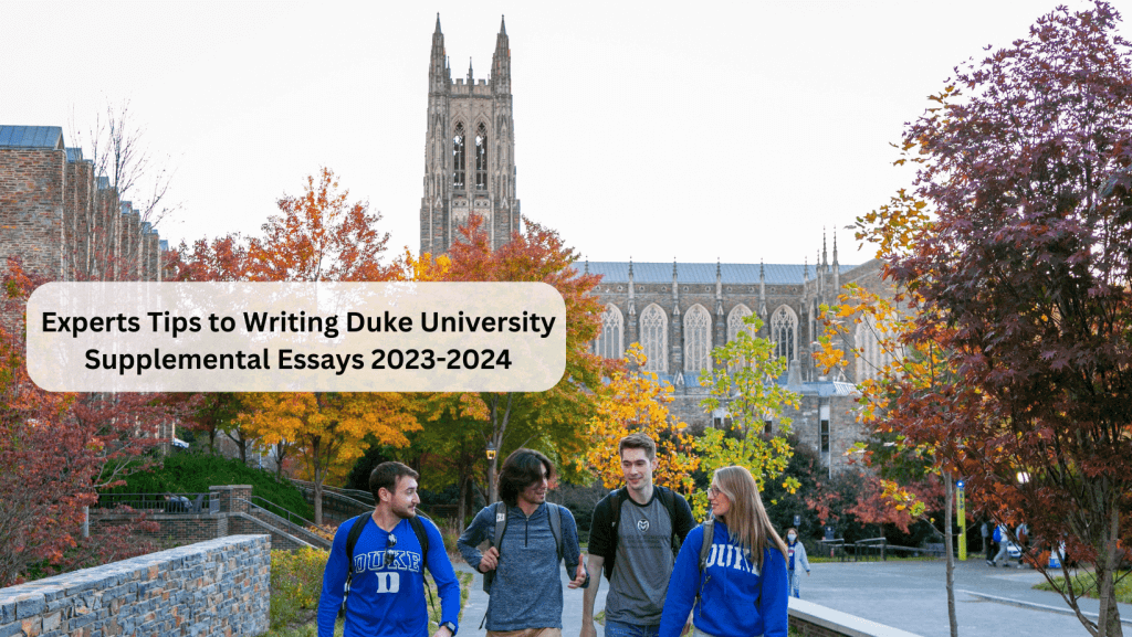 You are currently viewing Experts Tips for Writing Duke Supplemental Essays