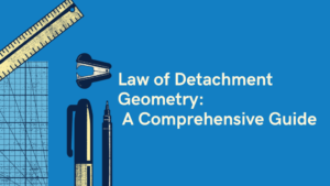 Read more about the article Law of Detachment Geometry: A Comprehensive Guide