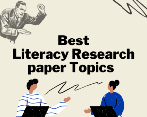 Read more about the article Best Literary Research Paper Topics