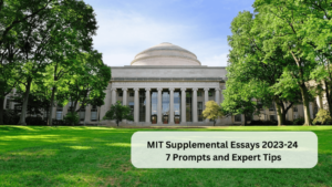 Read more about the article MIT Supplemental Essays: 7 Prompts and Expert Tips