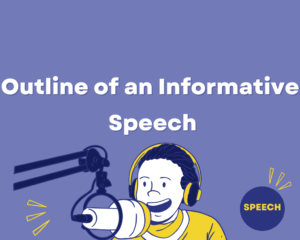 Read more about the article Outline of an informative speech